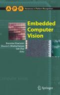 Kisacanin / Chai / Bhattacharyya |  Embedded Computer Vision | Buch |  Sack Fachmedien