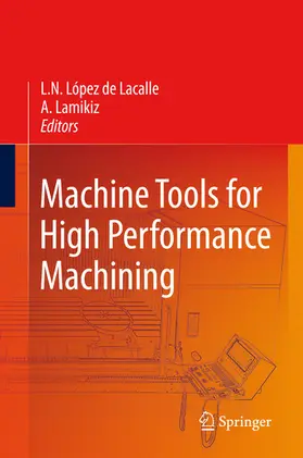 Lopez de Lacalle / Lamikiz Mentxaka |  Machine Tools for High Performance Machining | eBook | Sack Fachmedien