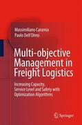 Dell'Olmo / Caramia |  Multi-objective Management in Freight Logistics | Buch |  Sack Fachmedien