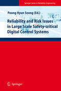 Seong |  Reliability and Risk Issues in Large Scale Safety-critical Digital Control Systems | eBook | Sack Fachmedien
