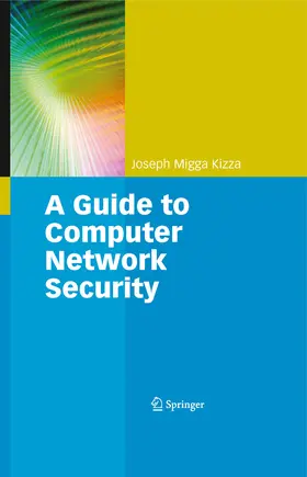 Kizza |  Guide to Computer Network Security | eBook | Sack Fachmedien
