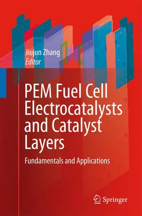 Zhang |  PEM Fuel Cell Electrocatalysts and Catalyst Layers | Buch |  Sack Fachmedien