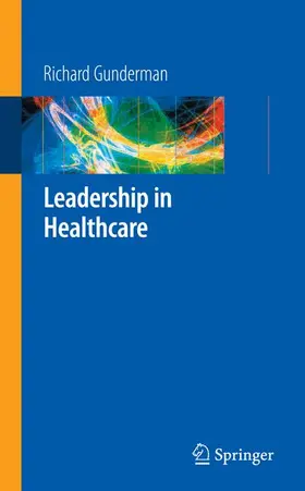 Gunderman |  Leadership in Healthcare | Buch |  Sack Fachmedien
