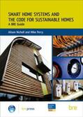 Nicholl |  Smart Home Systems and the Code for Sustainable Homes | Buch |  Sack Fachmedien