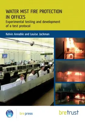 Annable / Jackman |  Water Mist Fire Protection in Offices | Buch |  Sack Fachmedien