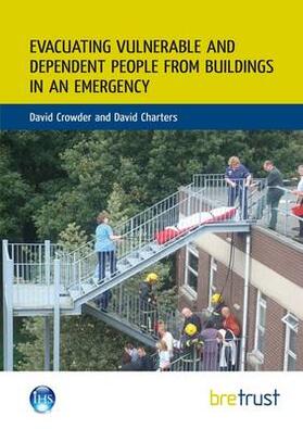 Crowder / Charters | Evacuating Vulnerable and Dependent People from Buildings in an Emergency | Buch | 978-1-84806-264-1 | sack.de