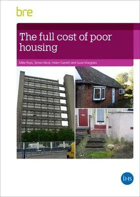 Roys / Nicol / Garrett |  The Full Cost of Poor Housing | Buch |  Sack Fachmedien