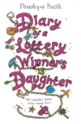 Bush |  Diary of a Lottery Winner's Daughter | eBook | Sack Fachmedien
