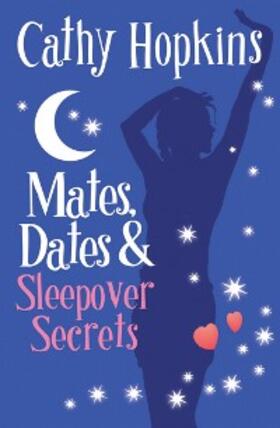 Hopkins |  Mates, Dates and Sleepover Secrets | eBook | Sack Fachmedien