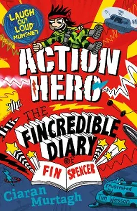 Murtagh |  Action Hero: The Fincredible Diary of Fin Spencer | eBook | Sack Fachmedien