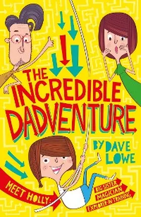 Lowe |  The Incredible Dadventure | eBook | Sack Fachmedien
