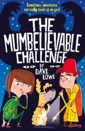 Lowe |  The Incredible Dadventure 2: The Mumbelievable Challenge | eBook | Sack Fachmedien