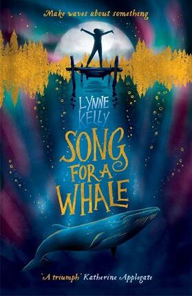 Kelly |  Song for A Whale | Buch |  Sack Fachmedien