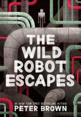 Brown |  The Wild Robot Escapes | Buch |  Sack Fachmedien