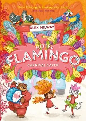 Milway |  Hotel Flamingo: Carnival Caper | eBook | Sack Fachmedien
