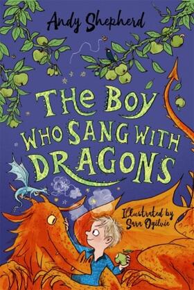 Shepherd |  The Boy Who Sang with Dragons (The Boy Who Grew Dragons 5) | Buch |  Sack Fachmedien