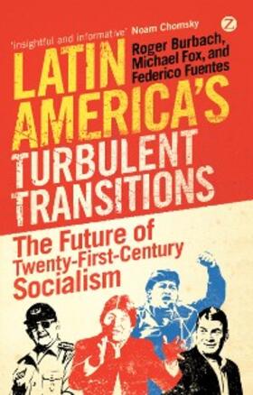 Burbach / Fox / Fuentes |  Latin America's Turbulent Transitions | eBook | Sack Fachmedien