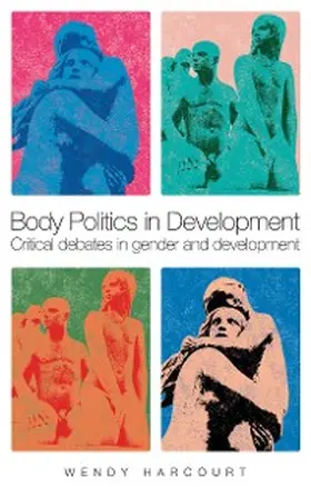 Harcourt |  Body Politics in Development | eBook | Sack Fachmedien