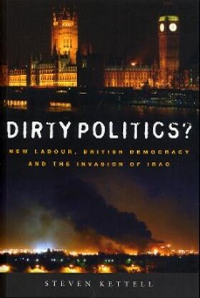 Kettell |  Dirty Politics? | eBook | Sack Fachmedien