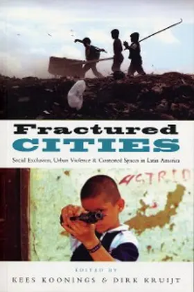 Kruijt / Koonings |  Fractured Cities | eBook | Sack Fachmedien