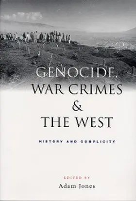 Jones |  Genocide, War Crimes and the West | eBook | Sack Fachmedien