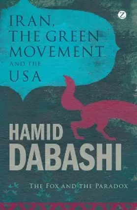 Dabashi |  Iran, the Green Movement and the USA | eBook | Sack Fachmedien