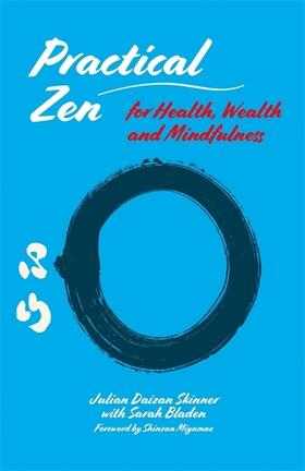 Skinner / Bladen |  Practical Zen for Health, Wealth and Mindfulness | Buch |  Sack Fachmedien