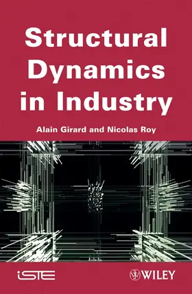 Girard / Roy |  Structural Dynamics in Industry | Buch |  Sack Fachmedien