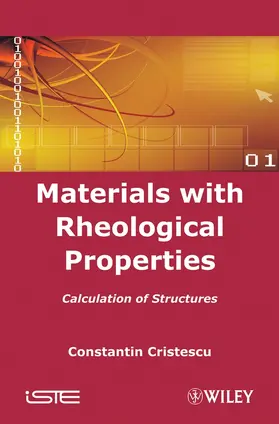 Cristescu |  Materials with Rheological Properties | Buch |  Sack Fachmedien