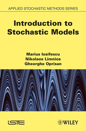 Iosifescu / Limnios / Oprisan |  Introduction to Stochastic Models | Buch |  Sack Fachmedien