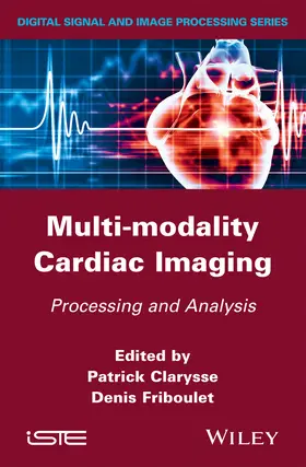Clarysse / Friboulet |  Multi-Modality Cardiac Imaging | Buch |  Sack Fachmedien