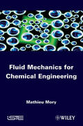 Mory |  Fluid Mechanics for Chemical Engineering | Buch |  Sack Fachmedien