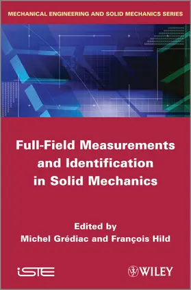Grediac / Hild |  Full-Field Measurements and Identification in Solid Mechanics | Buch |  Sack Fachmedien