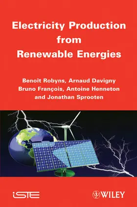 Robyns / Davigny / François |  Electricity Production from Renewable Energies | Buch |  Sack Fachmedien