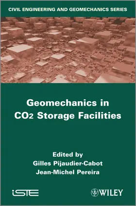 Pijaudier-Cabot / Pereira |  Geomechanics in CO2 Storage Facilities | Buch |  Sack Fachmedien