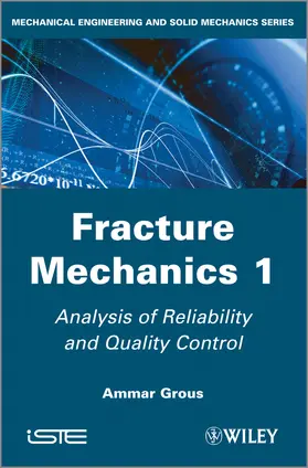 Grous |  Fracture Mechanics 1 | Buch |  Sack Fachmedien