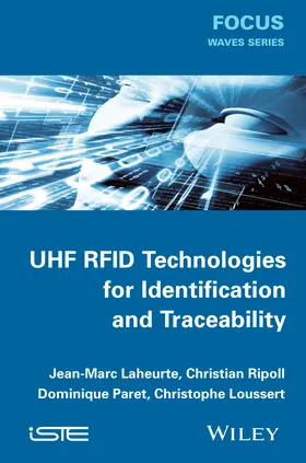 Laheurte / Ripoll / Paret |  UHF RFID Technologies for Identification and Traceability | Buch |  Sack Fachmedien