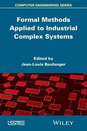 Boulanger |  Formal Methods Applied to Industrial Complex Systems | Buch |  Sack Fachmedien