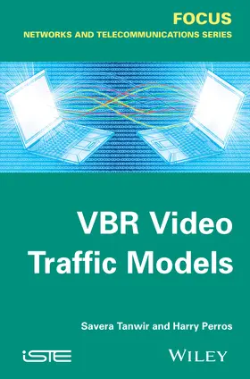Tanwir / Perros | Vbr Video Traffic Models | Buch | 978-1-84821-636-5 | sack.de