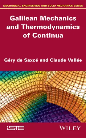 de Saxcé / Valleé | Galilean Mechanics and Thermodynamics of Continua | Buch | 978-1-84821-642-6 | www.sack.de