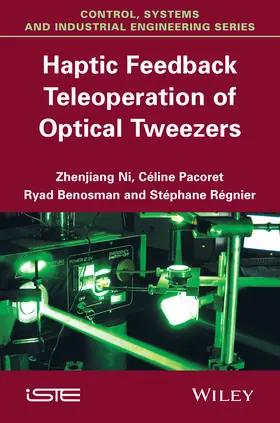 Ni / Pacoret / Benosman |  Haptic Feedback Teleoperation of Optical Tweezers | Buch |  Sack Fachmedien