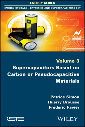 Simon / Brousse / Favier |  Supercapacitors Based on Carbon or Pseudocapacitive Materials | Buch |  Sack Fachmedien
