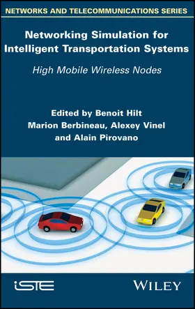 Hilt / Berbineau / Vinel |  Networking Simulation for Intelligent Transportation Systems | Buch |  Sack Fachmedien