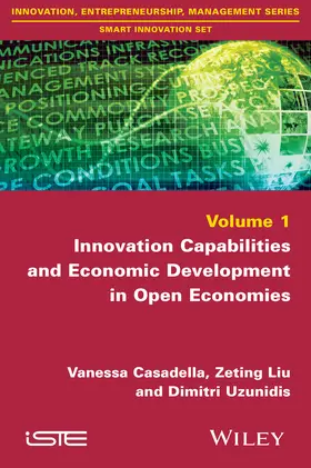Casadella / Liu / Uzunidis |  Innovation Capabilities and Economic Development in Open Economies | Buch |  Sack Fachmedien
