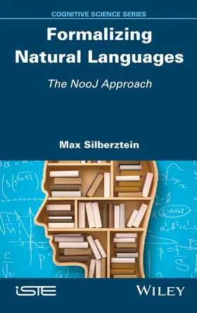 Silberztein |  Formalizing Natural Languages | Buch |  Sack Fachmedien