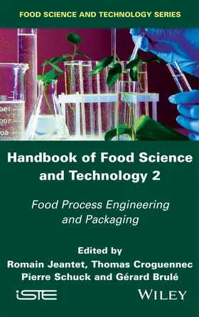 Jeantet / Croguennec / Schuck |  Handbook of Food Science and Technology 2 | Buch |  Sack Fachmedien