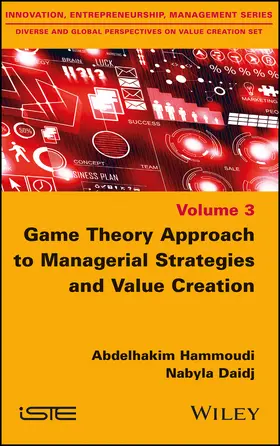 Hammoudi / Daidj |  Game Theory Approach to Managerial Strategies and Value Creation | Buch |  Sack Fachmedien