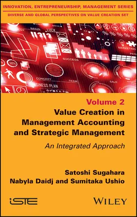 Sugahara / Daidj / Ushio |  Value Creation in Management Accounting and Strategic Management | Buch |  Sack Fachmedien