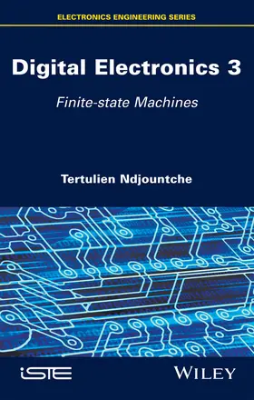 Ndjountche |  Digital Electronics 3 | Buch |  Sack Fachmedien