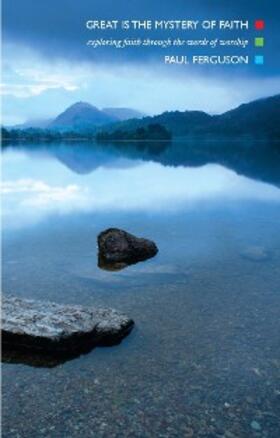 Ferguson |  Great is the Mystery of Faith | eBook | Sack Fachmedien